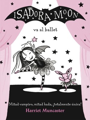 cover image of Isadora Moon 4--Isadora Moon va al ballet